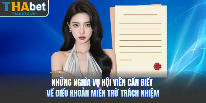 Những nghĩa vụ hội viên cần biết về điều khoản miễn trừ trách nhiệm